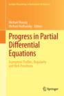 Progress in Partial Differential Equations : Asymptotic Profiles, Regularity and Well-Posedness - Book