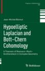 Hypoelliptic Laplacian and Bott-Chern Cohomology : A Theorem of Riemann-Roch-Grothendieck in Complex Geometry - Book