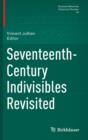 Seventeenth-Century Indivisibles Revisited - Book