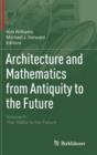 Architecture and Mathematics from Antiquity to the Future : Volume II: The 1500s to the Future - Book