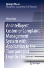An Intelligent Customer Complaint Management System with Application to the Transport and Logistics Industry - eBook