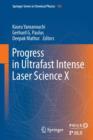 Progress in Ultrafast Intense Laser Science : Volume X - Book