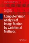 Computer Vision Analysis of Image Motion by Variational Methods - eBook