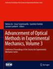 Advancement of Optical Methods in Experimental Mechanics, Volume 3 : Conference Proceedings of the Society for Experimental Mechanics Series - Book