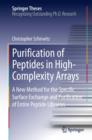 Purification of Peptides in High-Complexity Arrays : A New Method for the Specific Surface Exchange and Purification of Entire Peptide Libraries - eBook