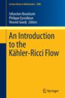 An Introduction to the Kahler-Ricci Flow - Book