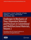 Challenges In Mechanics of Time-Dependent Materials and Processes in Conventional and Multifunctional Materials, Volume 2 : Proceedings of the 2013 Annual Conference on Experimental and Applied Mechan - Book