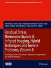 Residual Stress, Thermomechanics & Infrared Imaging, Hybrid Techniques and Inverse Problems, Volume 8 : Proceedings of the 2013 Annual Conference on Experimental and Applied Mechanics - Book