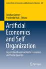 Artificial Economics and Self Organization : Agent-Based Approaches to Economics and Social Systems - Book