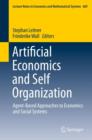Artificial Economics and Self Organization : Agent-Based Approaches to Economics and Social Systems - eBook