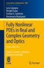 Fully Nonlinear PDEs in Real and Complex Geometry and Optics : Cetraro, Italy 2012, Editors: Cristian E. Gutierrez, Ermanno Lanconelli - Book