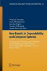 New Results in Dependability and Computer Systems : Proceedings of the 8th International Conference on Dependability and Complex Systems DepCoS-RELCOMEX, September 9-13, 2013, Brunow, Poland - Book