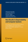 New Results in Dependability and Computer Systems : Proceedings of the 8th International Conference on Dependability and Complex Systems DepCoS-RELCOMEX, September 9-13, 2013, Brunow, Poland - eBook