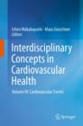 Interdisciplinary Concepts in Cardiovascular Health : Volume III: Cardiovascular Events - eBook