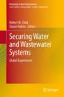 Securing Water and Wastewater Systems : Global Experiences - eBook