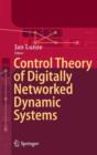 Control Theory of Digitally Networked Dynamic Systems - Book