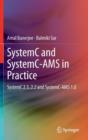 SystemC and SystemC-AMS in Practice : SystemC 2.3, 2.2 and SystemC-AMS 1.0 - Book
