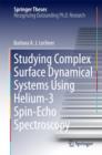 Studying Complex Surface Dynamical Systems Using Helium-3 Spin-echo Spectroscopy - Book