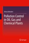 Pollution Control in Oil, Gas and Chemical Plants - Book