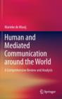 Human and Mediated Communication around the World : A Comprehensive Review and Analysis - Book