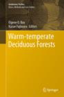 Warm-Temperate Deciduous Forests around the Northern Hemisphere - Book