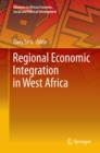 Regional Economic Integration in West Africa - eBook