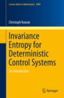 Invariance Entropy for Deterministic Control Systems : An Introduction - Book