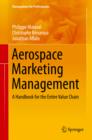 Aerospace Marketing Management : A Handbook for the Entire Value Chain - eBook