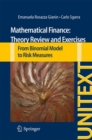 Mathematical Finance: Theory Review and Exercises : From Binomial Model to Risk Measures - Book