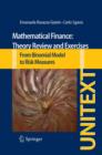 Mathematical Finance: Theory Review and Exercises : From Binomial Model to Risk Measures - eBook