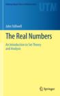 The Real Numbers : An Introduction to Set Theory and Analysis - Book