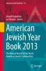 American Jewish Year Book 2013 : The Annual Record of the North American Jewish Communities - eBook