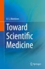 Toward Scientific Medicine - eBook