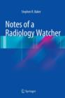 Notes of a Radiology Watcher - Book