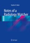 Notes of a Radiology Watcher - eBook