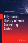 Polynomial Theory of Error Correcting Codes - eBook