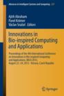Innovations in Bio-inspired Computing and Applications : Proceedings of the 4th International Conference on Innovations in Bio-Inspired Computing and Applications, IBICA 2013, August 22 -24, 2013 - Os - Book