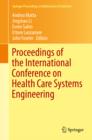 Proceedings of the International Conference on Health Care Systems Engineering - eBook