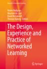 The Design, Experience and Practice of Networked Learning - eBook
