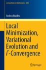 Local Minimization, Variational Evolution and  -Convergence - Book