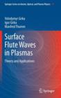 Surface Flute Waves in Plasmas : Theory and Applications - Book