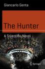 The Hunter : A Scientific Novel - Book