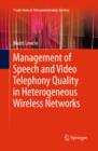 Management of Speech and Video Telephony Quality in Heterogeneous Wireless Networks - eBook