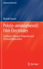 Poly(o-aminophenol) Film Electrodes : Synthesis, Transport Properties and Practical Applications - Book