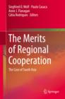 The Merits of Regional Cooperation : The Case of South Asia - eBook