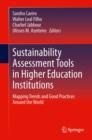 Sustainability Assessment Tools in Higher Education Institutions : Mapping Trends and Good Practices Around the World - eBook