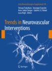 Trends in Neurovascular Interventions - eBook