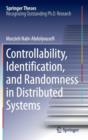 Controllability, Identification, and Randomness in Distributed Systems - Book