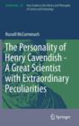 The Personality of Henry Cavendish - A Great Scientist with Extraordinary Peculiarities - Book