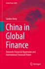 China in Global Finance : Domestic Financial Repression and International Financial Power - eBook